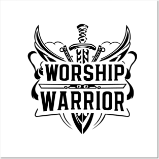 worship warrior Posters and Art